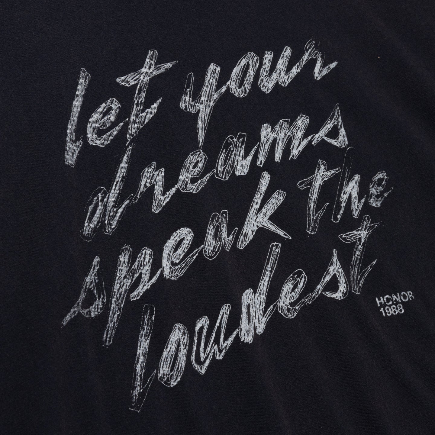 Dreams Speak Loudest - Black