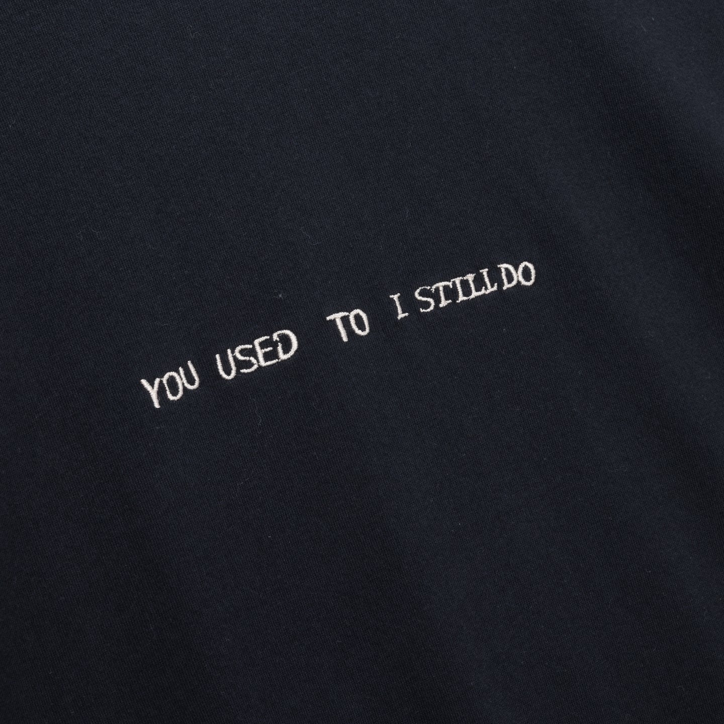 You Used To I Still Do Tee - Black