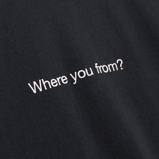 Where You From Tee - Black