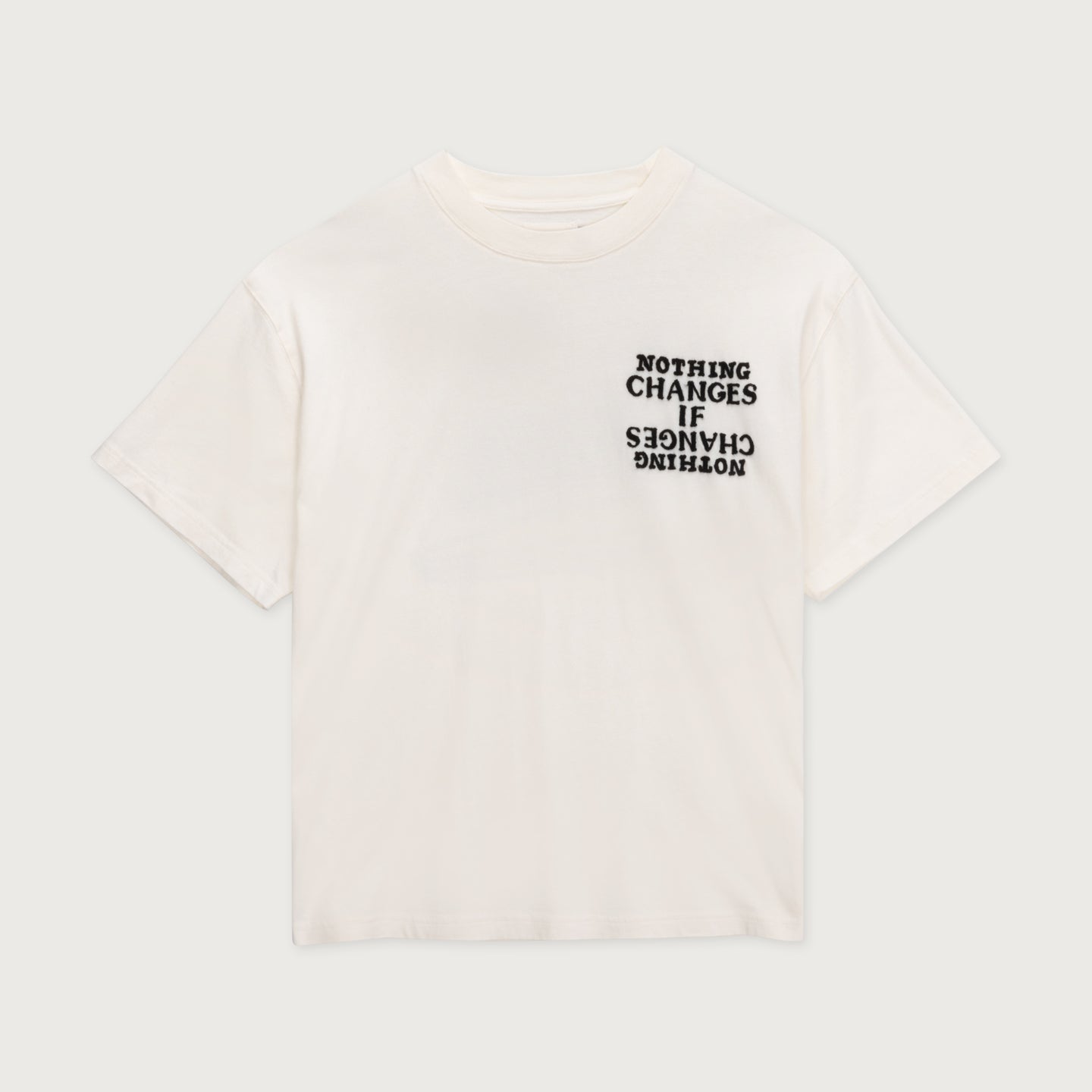 Nothing Changes Tee - White