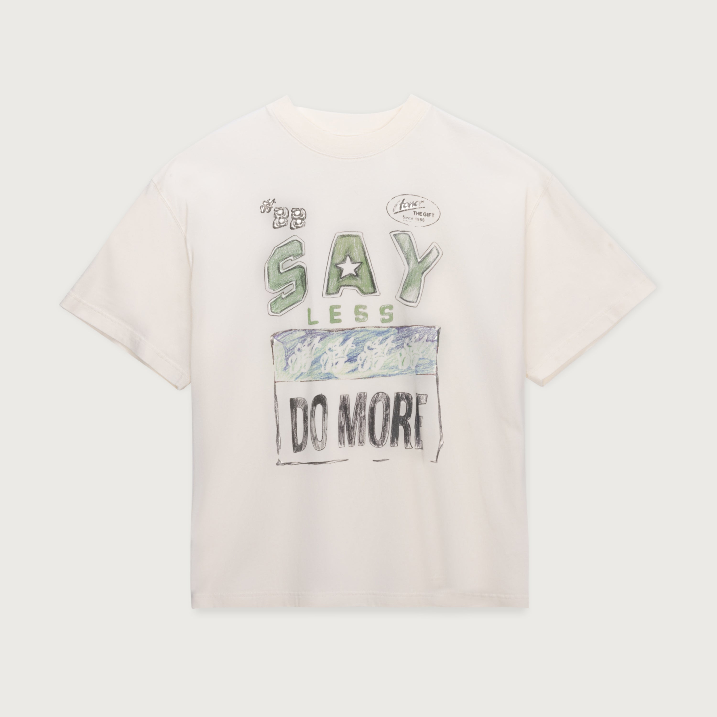 Say Less Do More Tee - White