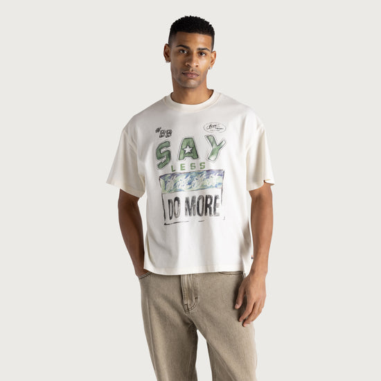Say Less Do More Tee - White