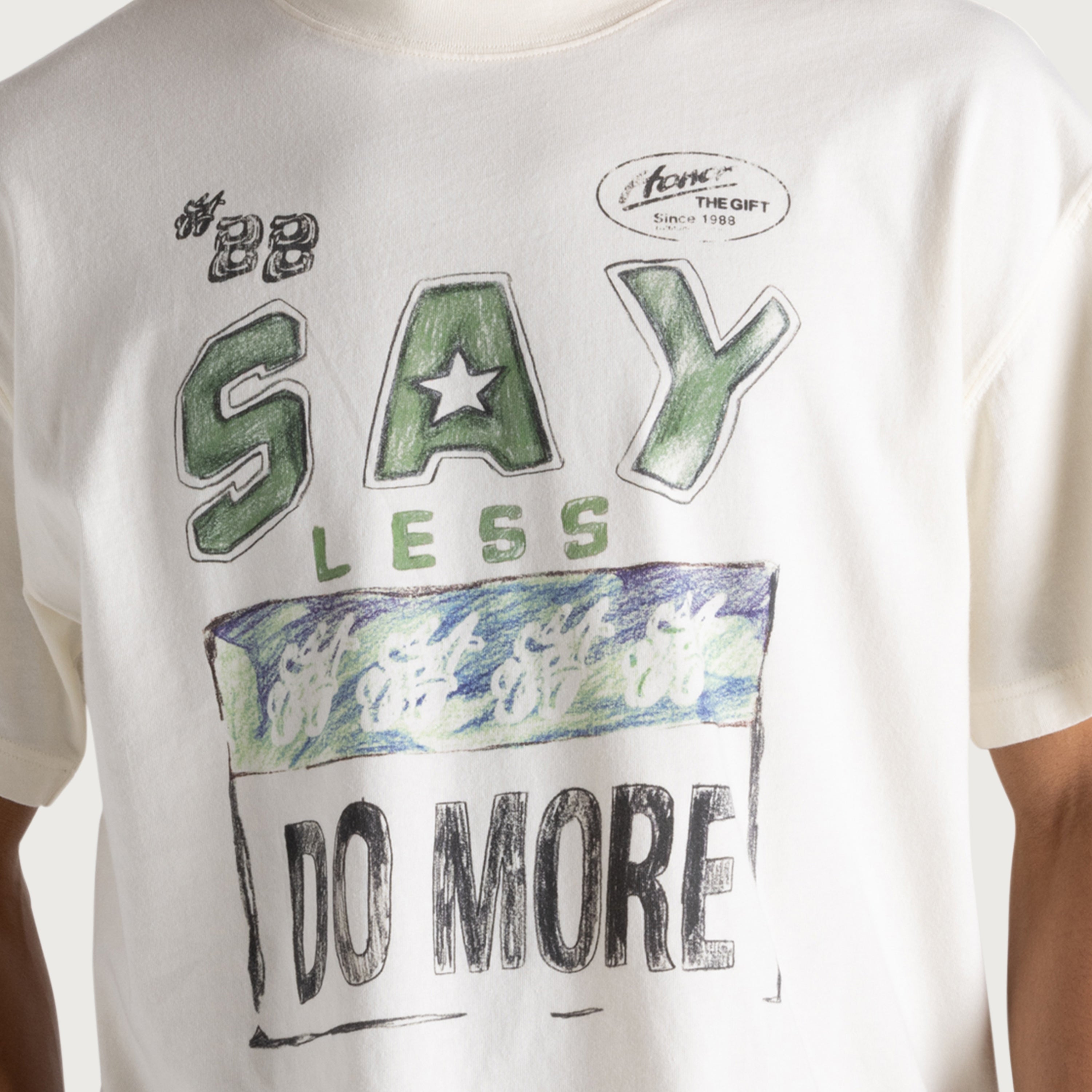 Say Less Do More Tee - White