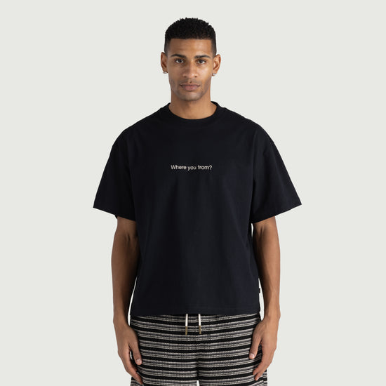 Where You From Tee - Black