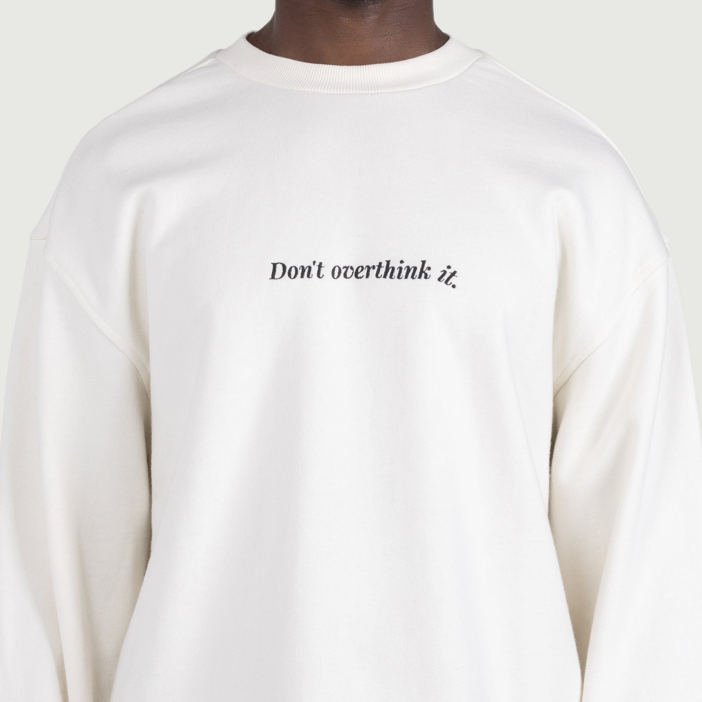 Dont Overthink It Crew - White