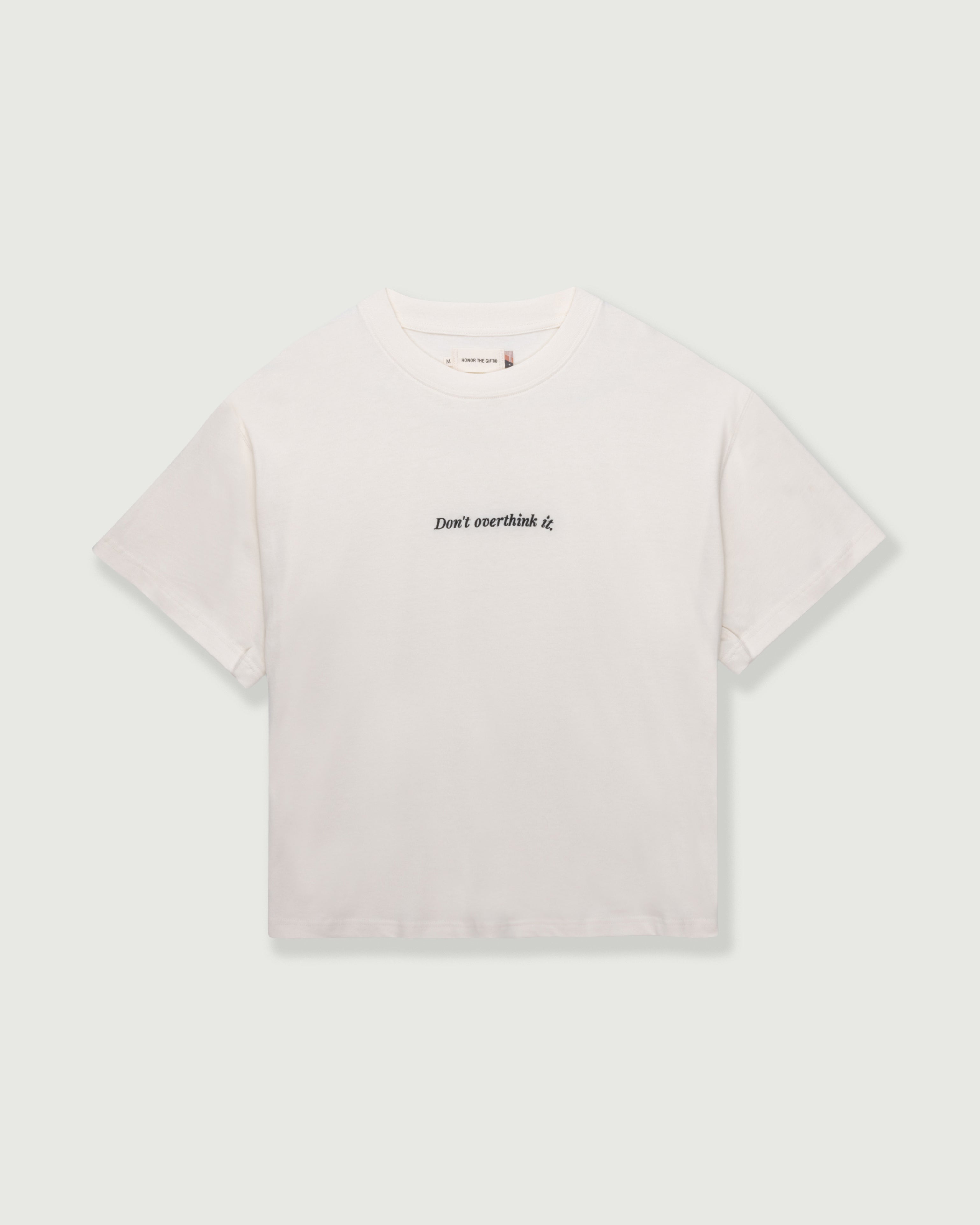 Dont Overthink It Tee - Bone