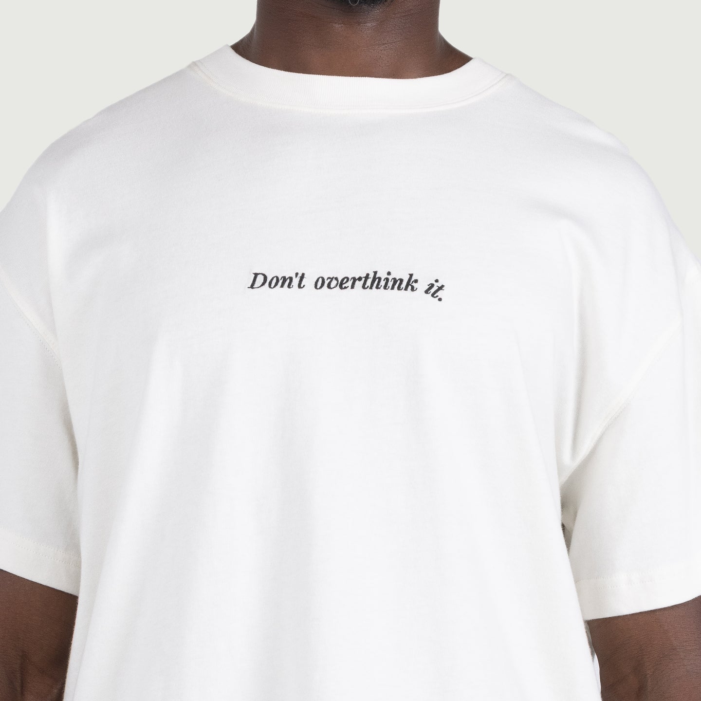 Dont Overthink It Tee - Bone
